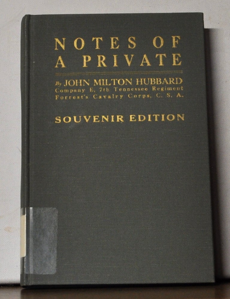 Item #5370008 Notes of a Private. John Milton Hubbard.