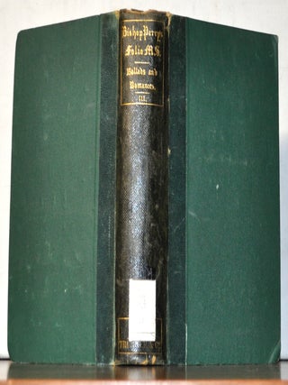 Bishop Percy's Folio Manuscript. Ballads and Romances. Volume III