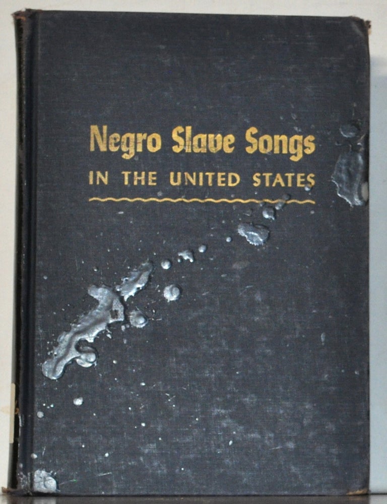 Item #5380019 Negro Slave Songs in the United States. Miles Mark Fisher, Ray Allen Billington, foreword.