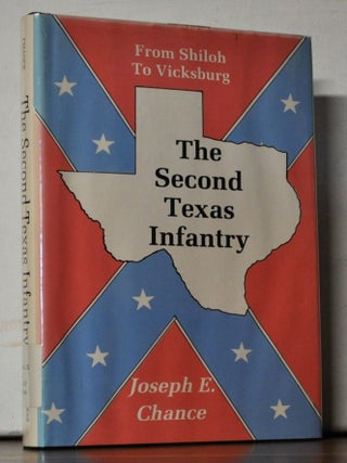 The Second Texas Infantry: From Shiloh to Vicksburg