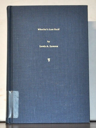 Wheeler's Last Raid