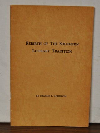 Item #5390005 Rebirth of the Southern Literary Tradition. Bulletin of Wesley College, Macon,...