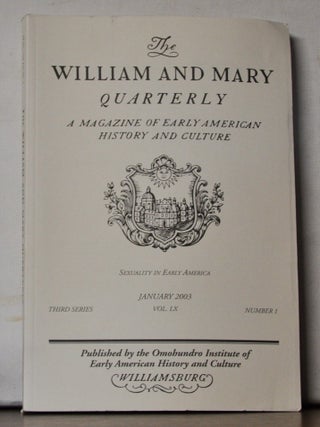 The William and Mary Quarterly: A Magazine of Early American History. Volume 60, Number 1...
