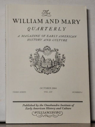 The William and Mary Quarterly: A Magazine of Early American History. Volume 62, Number 1...