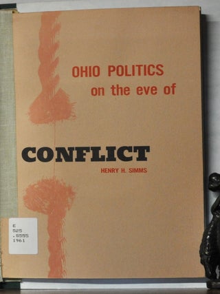Ohio Politics on the Eve of Conflict