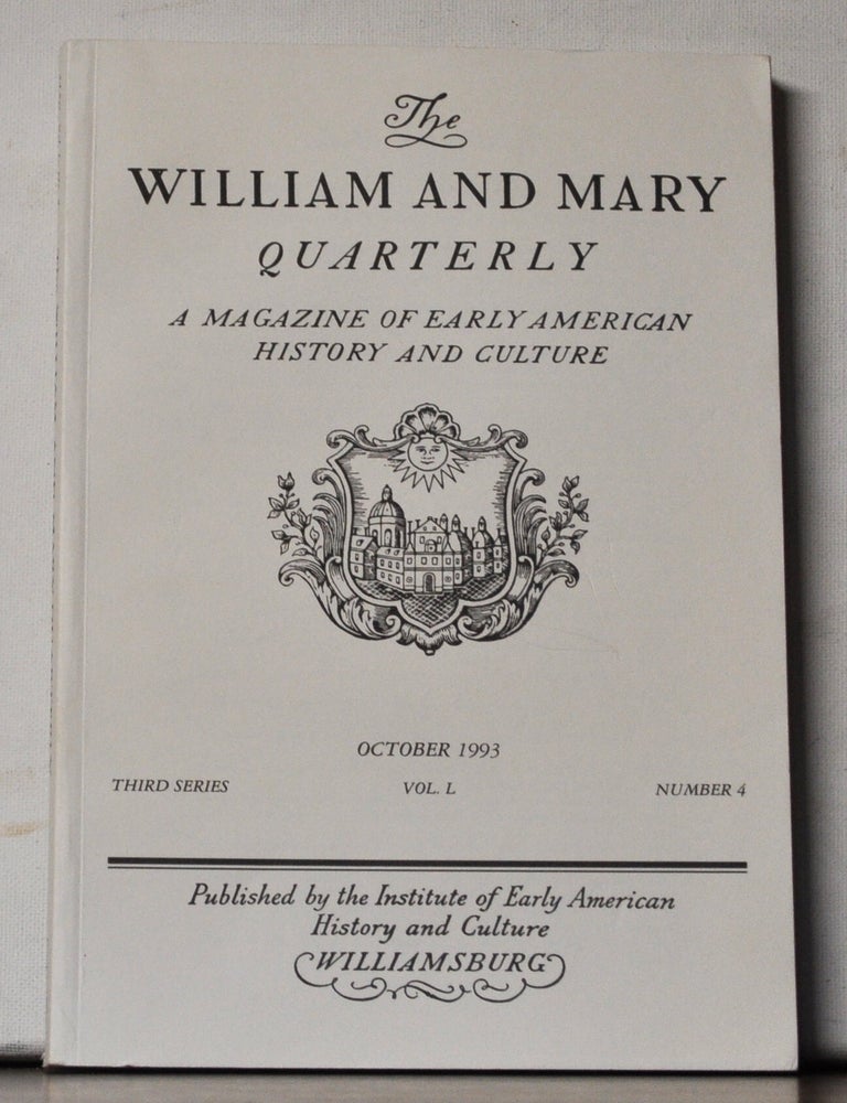 Item #5400049 The William and Mary Quarterly: A Magazine of Early American History. Volume 51, Number 1 (January 1994). Michael McGiffert, Barbara Clark Smith, Gloria L. Main, Daniel Scott Smith, Michael P. Winship, Patricia U. Bonomi.