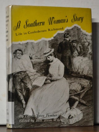 A Southern Woman's Story: Life in Confederate Richmond